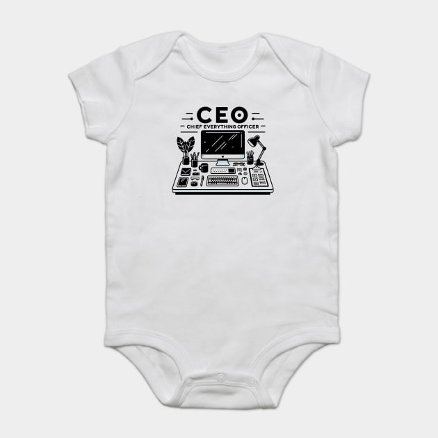 CEO Chief Everything Officer Baby Bodysuit by Frank Ring